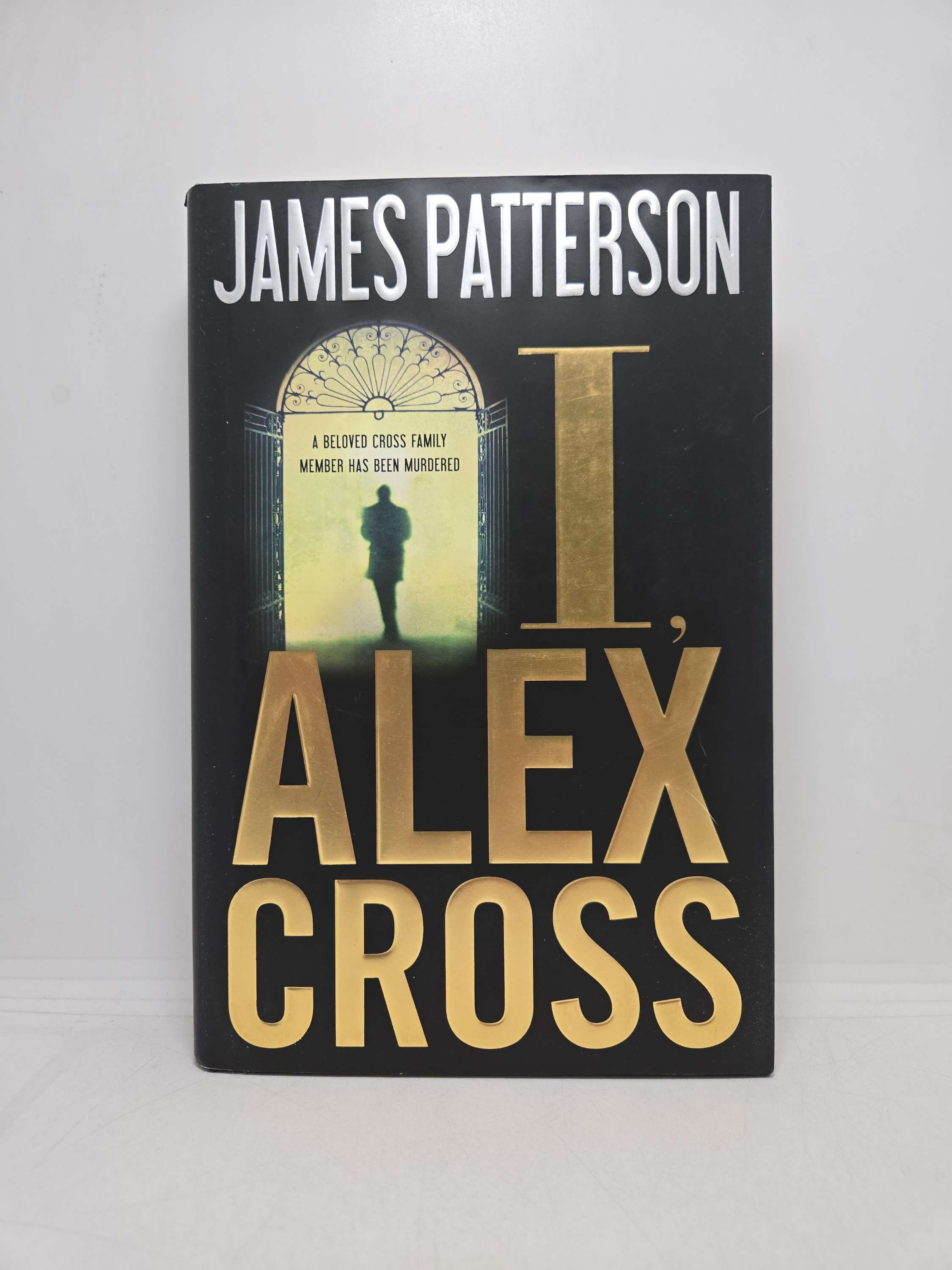 I, Alex Cross by James Patterson 