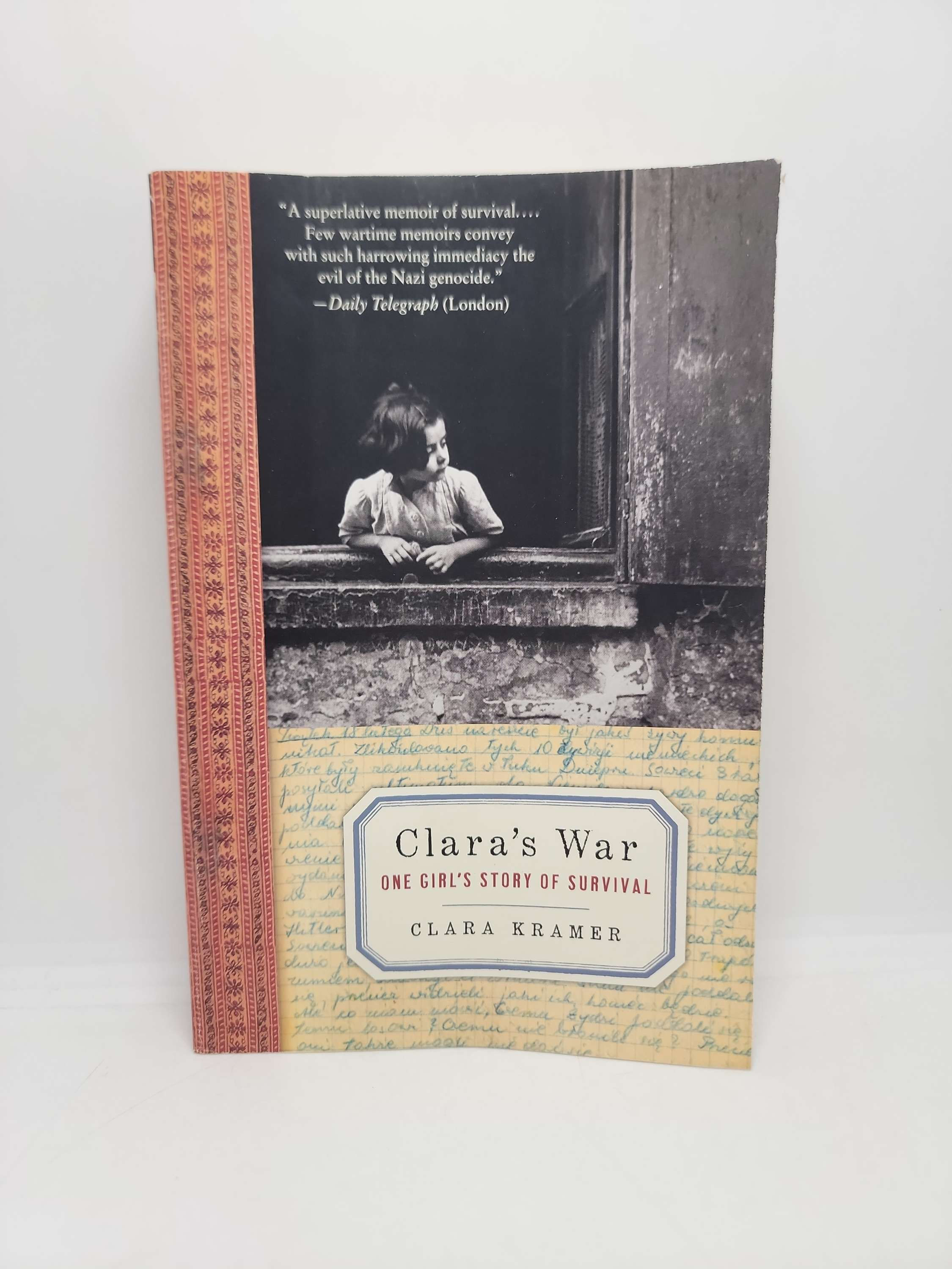 Clara's War: One Girl's Story of Survival by Clara Kramer