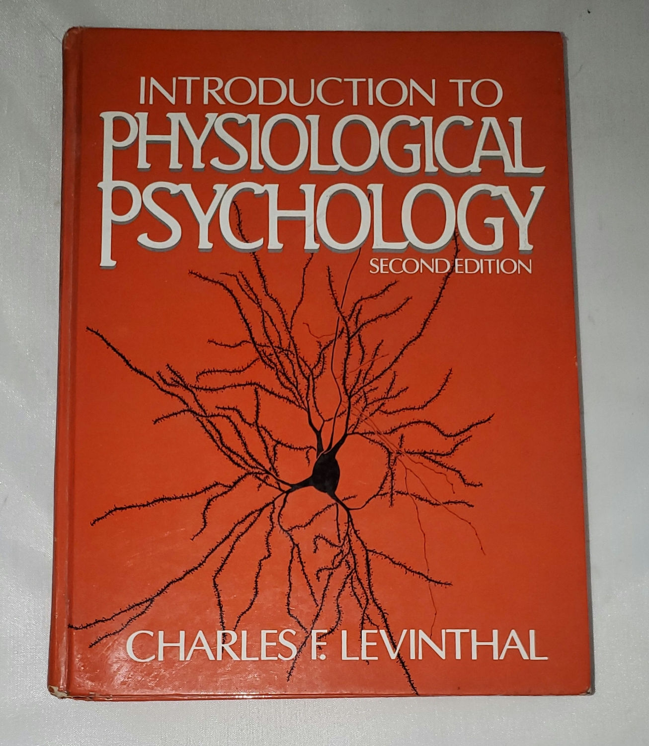 Introduction to Physiological Psychology Second Edition by Charles F. Levinthal