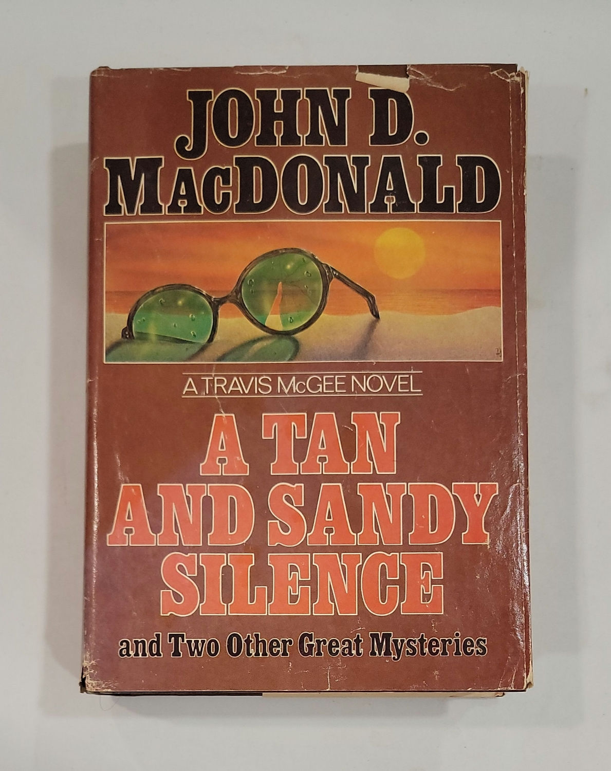 A Tan and Sandy Silence and Two Other Great Mysteries by John D. MacDonald