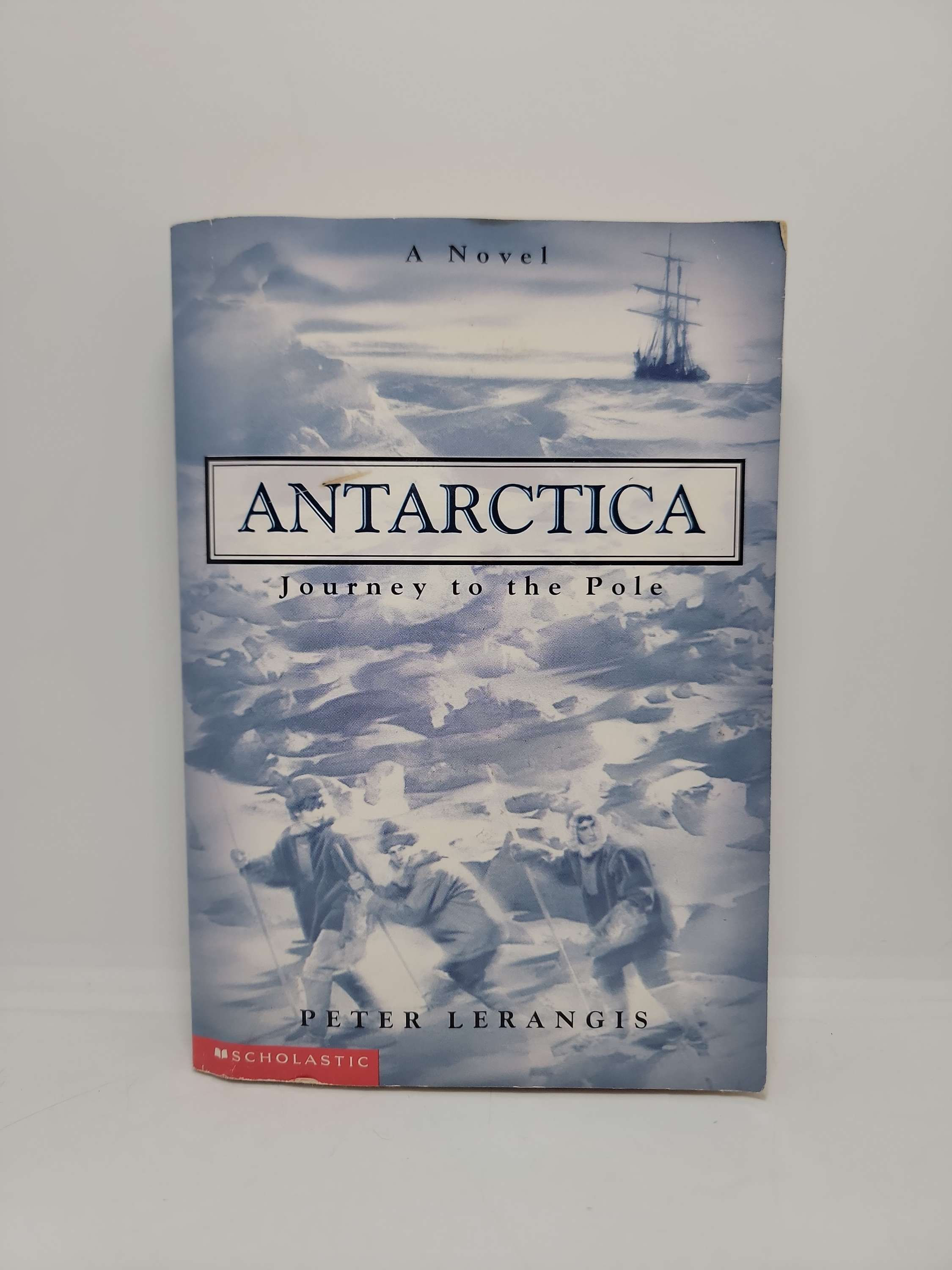 Antarctica: Journey to the Pole by Peter Lerangis