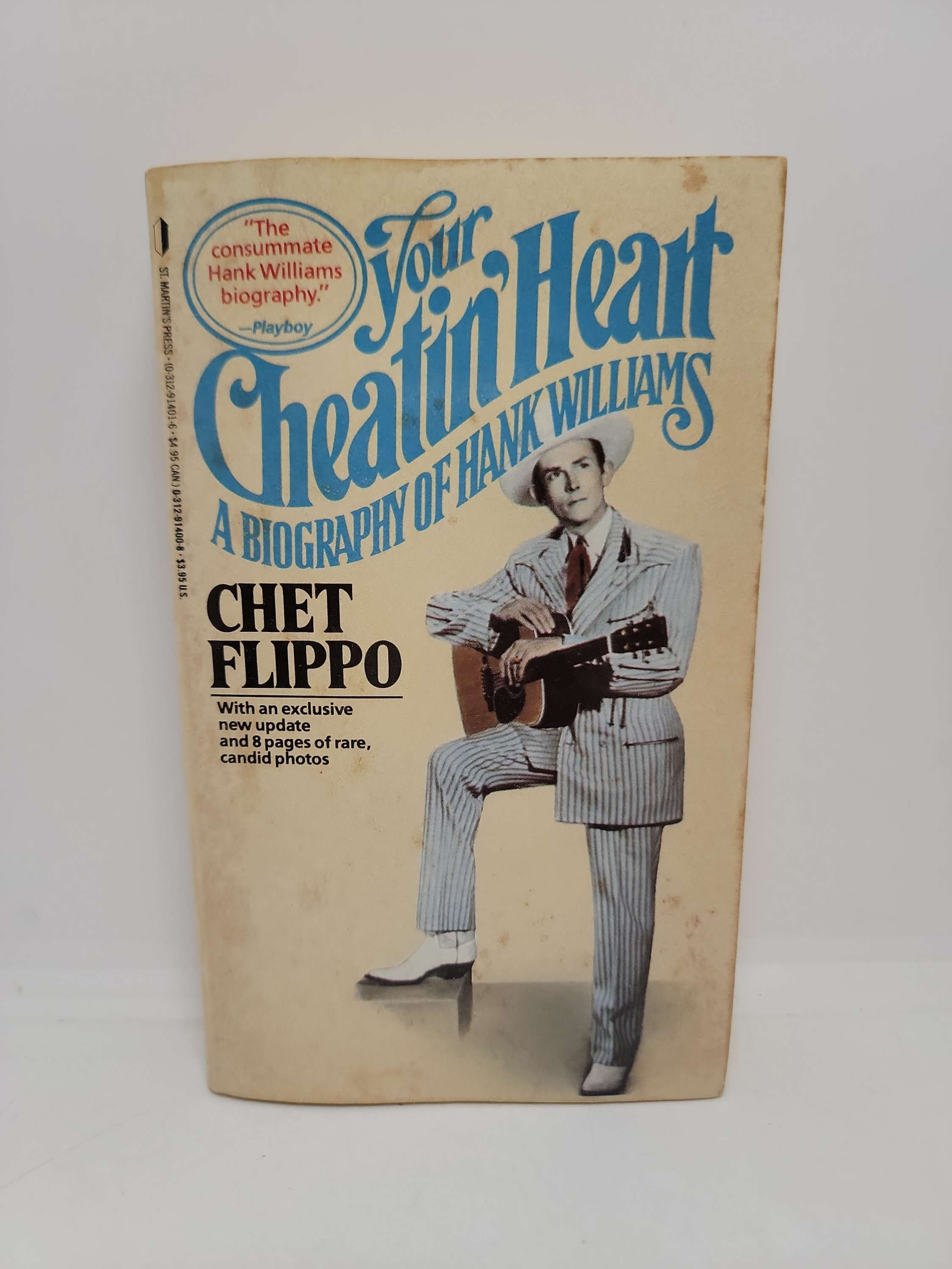Your Cheatin' Heart: A Biography of Hank Williams by Chet Flippo