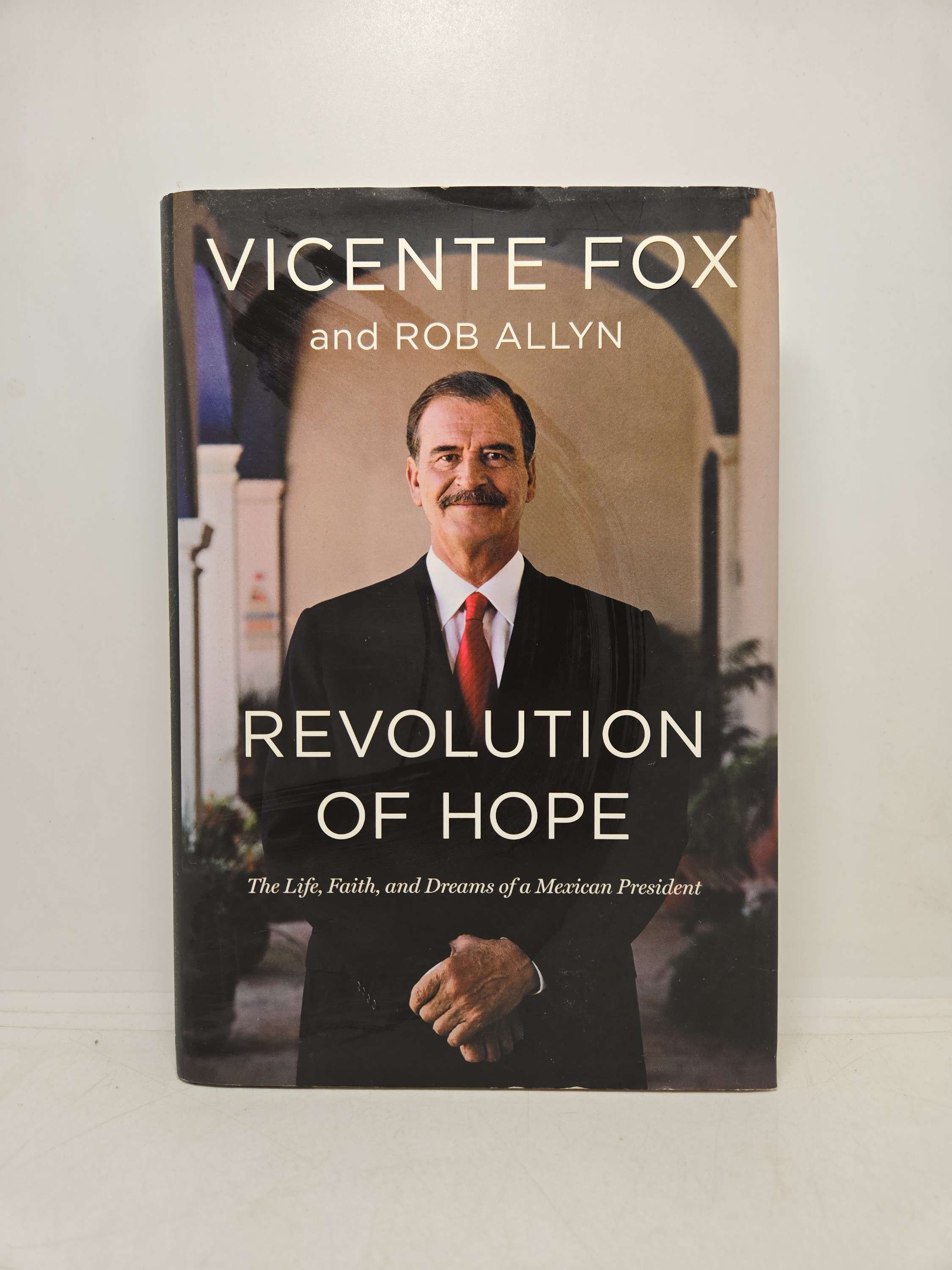 Revolution of Hope by Vicente Fox & Rob Allyn