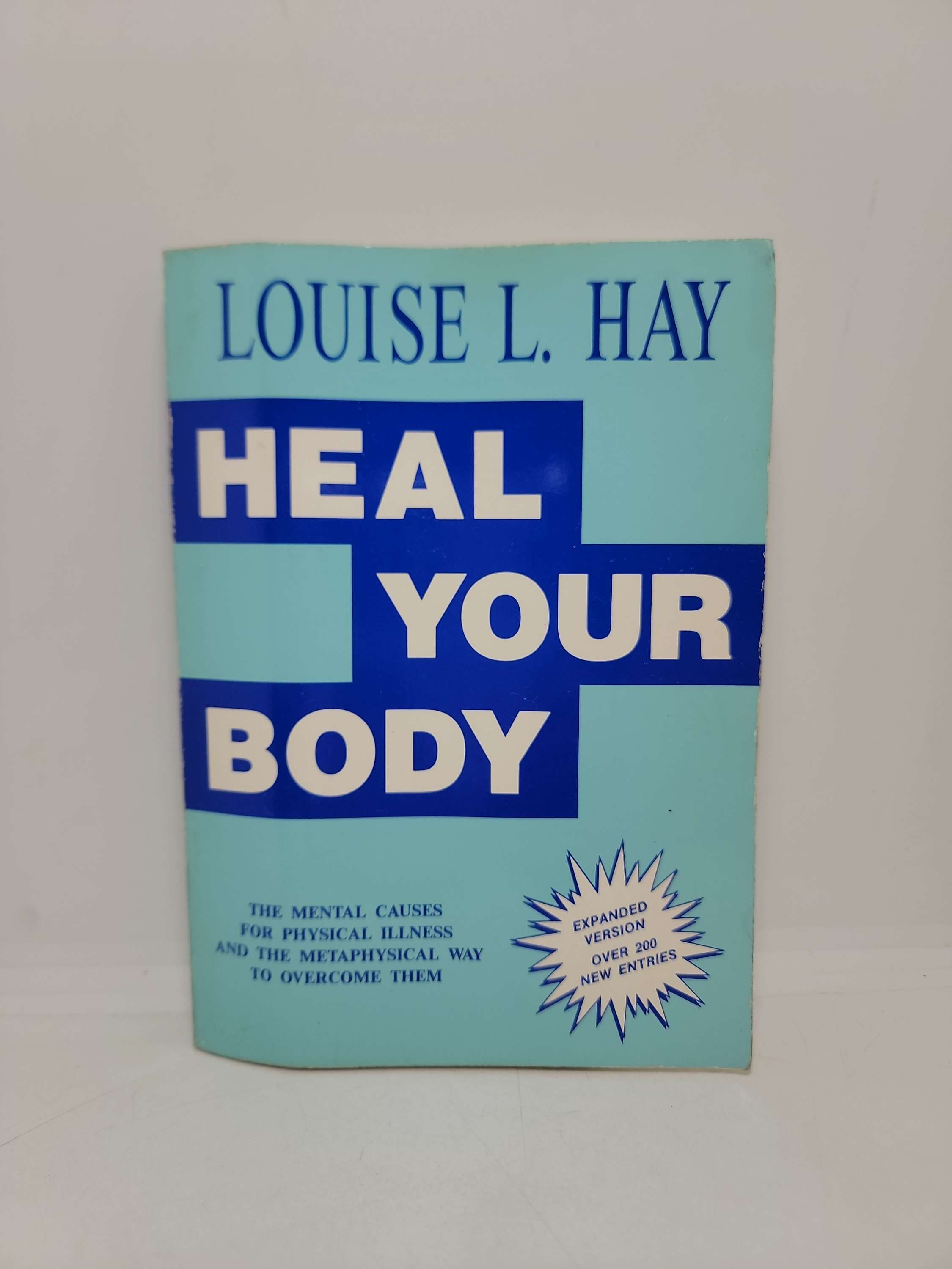 Heal Your Body by Louise L. Hay