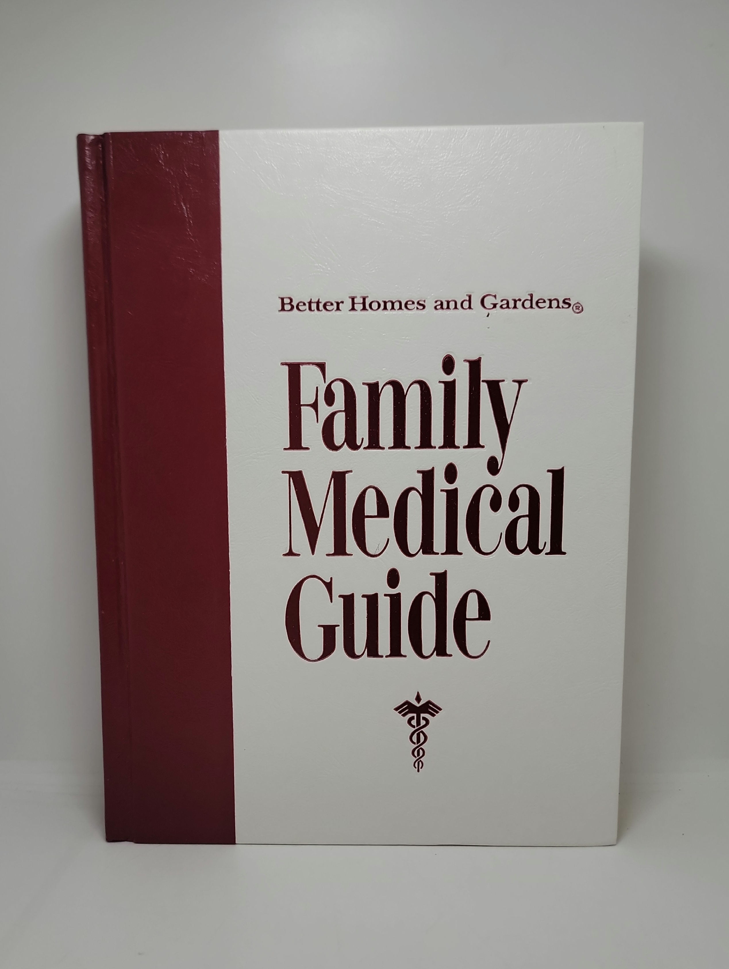 Family Medical Guide, Better Homes and Gardens edited by Donal G. Cooley