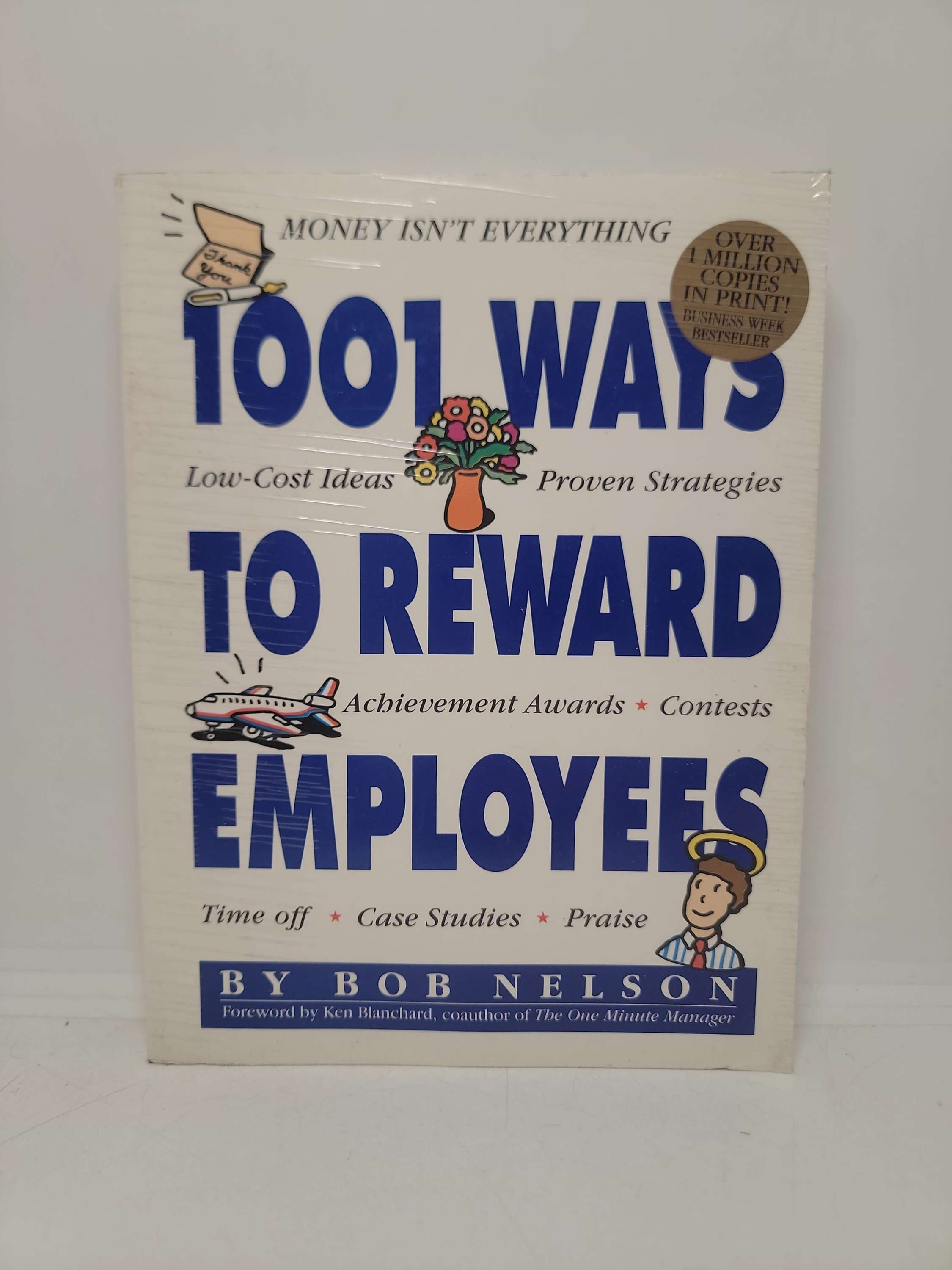 1001 Ways To Reward Employees by Bob Nelson