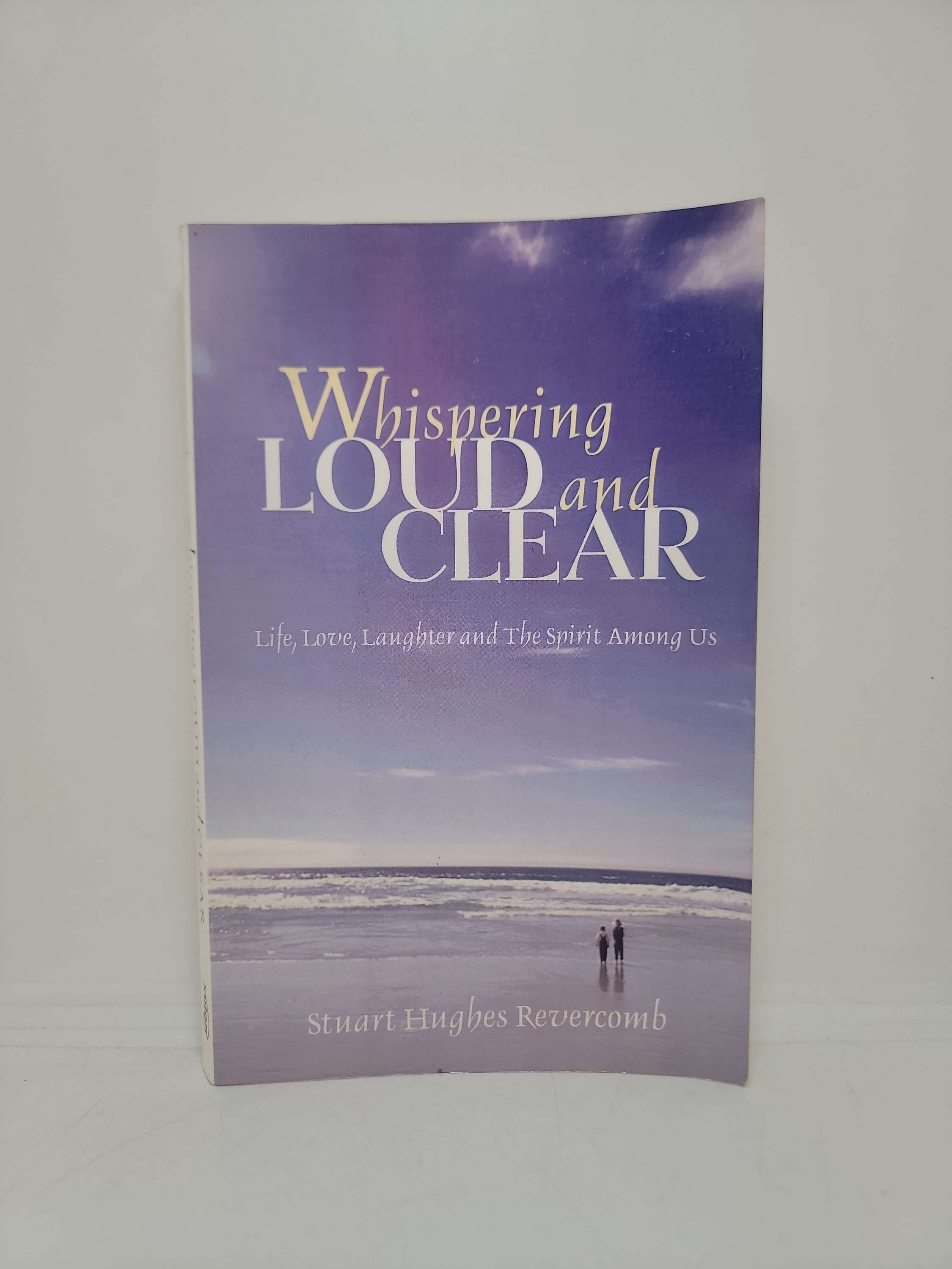 Whispering Loud and Clear by Stuart Hughes Revercomb