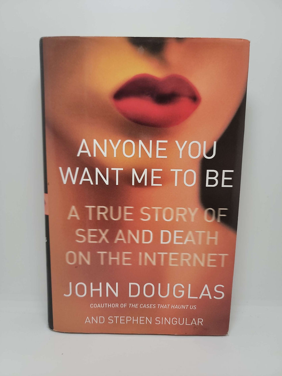 Anyone You Want Me to Be by John Douglas