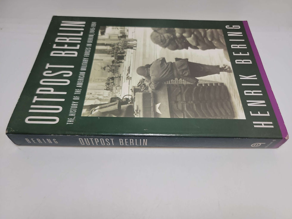 Thumbnail: Outpost Berlin: The History of the American Military Forces in Berlin, 1945-1994