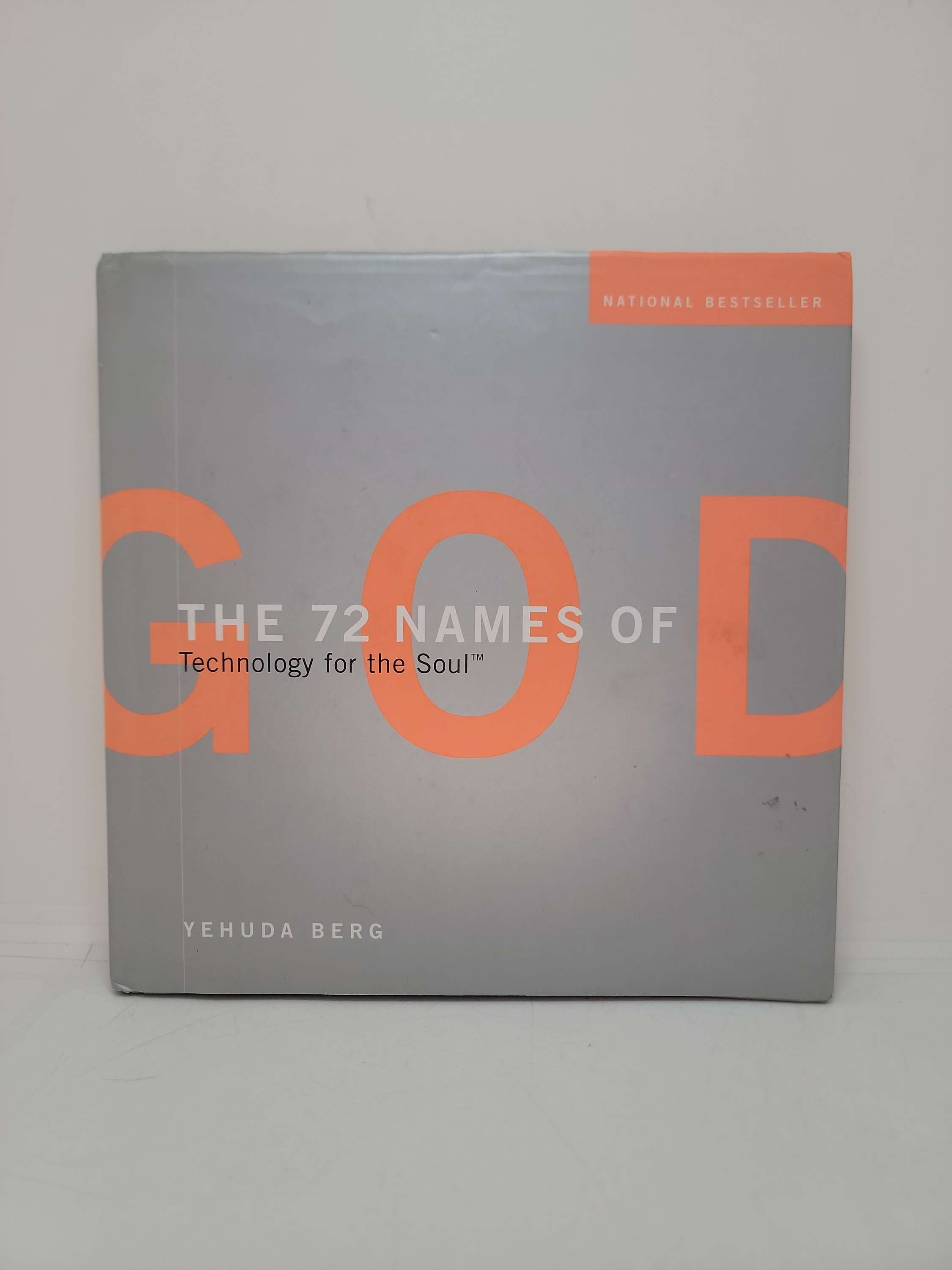 The 72 Names of God: Technology for the Soul by Yehuda Berg