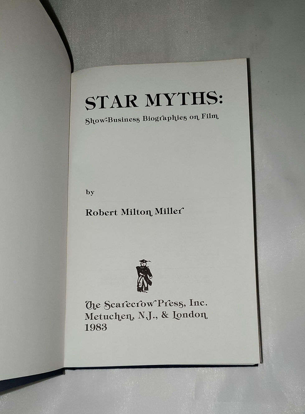 Thumbnail: Star Myths: Show-Business Biographies on Film by Robert Milton Miller