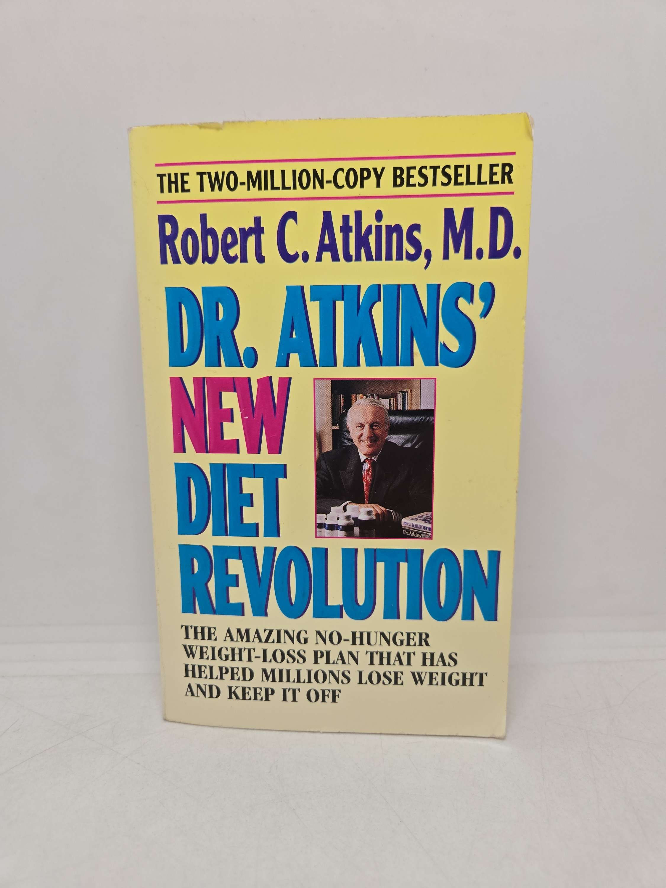 Dr. Atkins' New Diet Revolution by Robert C. Atkins, M.D.