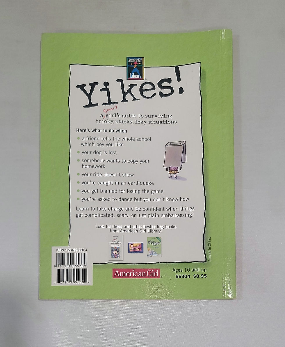 Thumbnail: American Girl Library: Yikes! A smart girl's guide to surviving tricky,sticky...