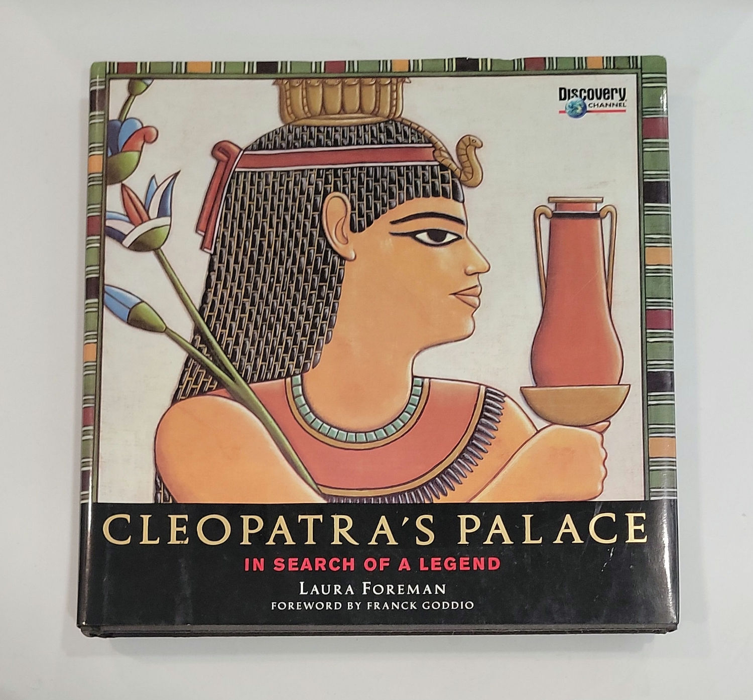 Cleopatra's Palace: In Search of a Legend by Laura Foreman