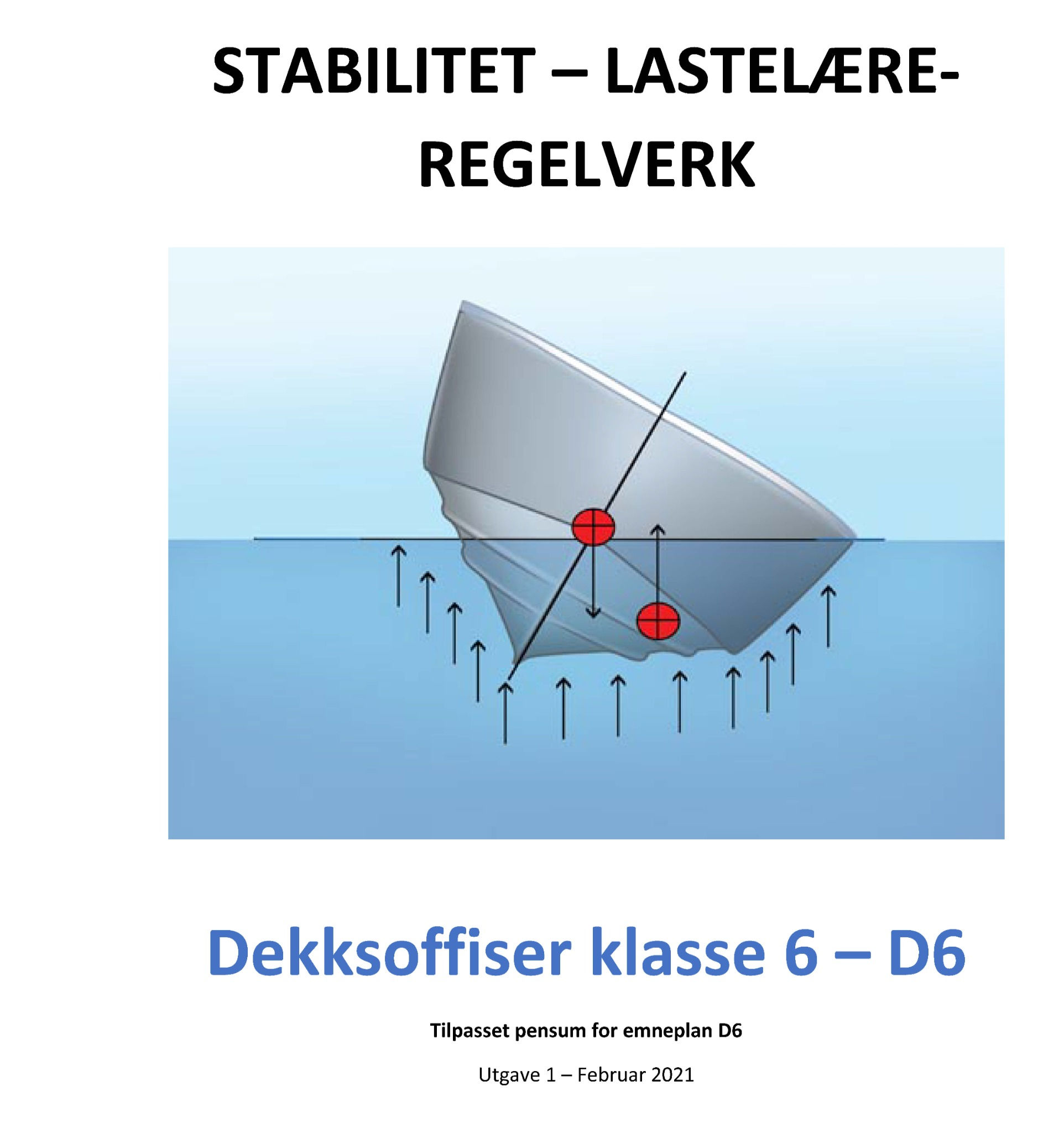 Lærebok D6 Stabilitet - Lastelære - Regelverk