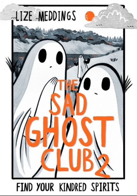 The Sad Ghost Club Volume 2 (YA)