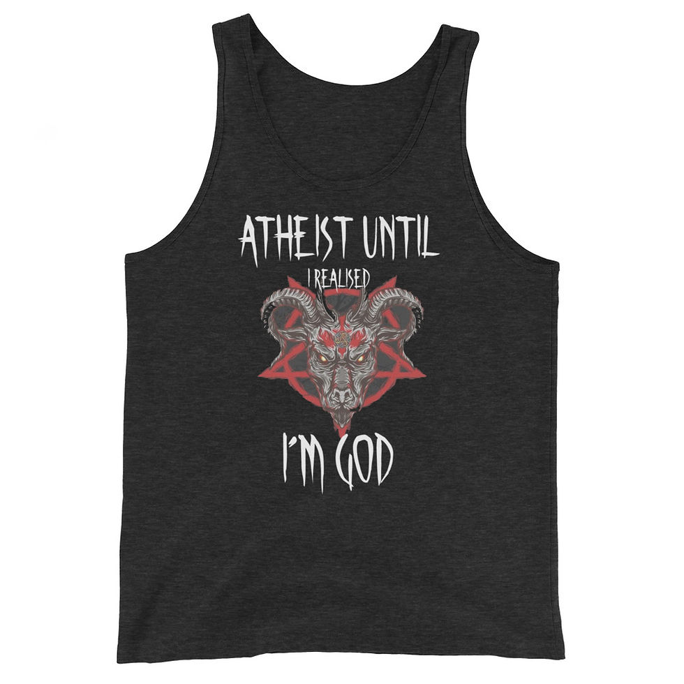 Thumbnail: Atheist Until I Realised I´m God - Unisex Tank Top