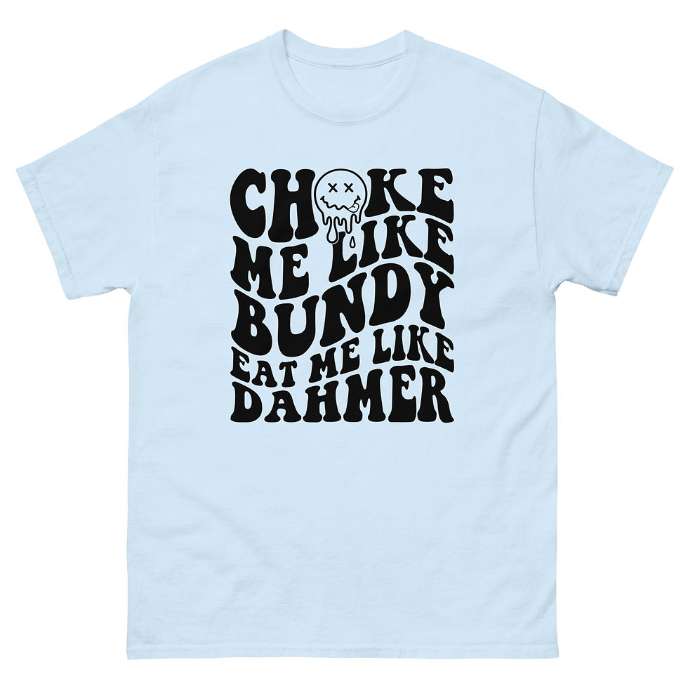 Thumbnail: Choke me - Unisex T-Shirt (Classic)