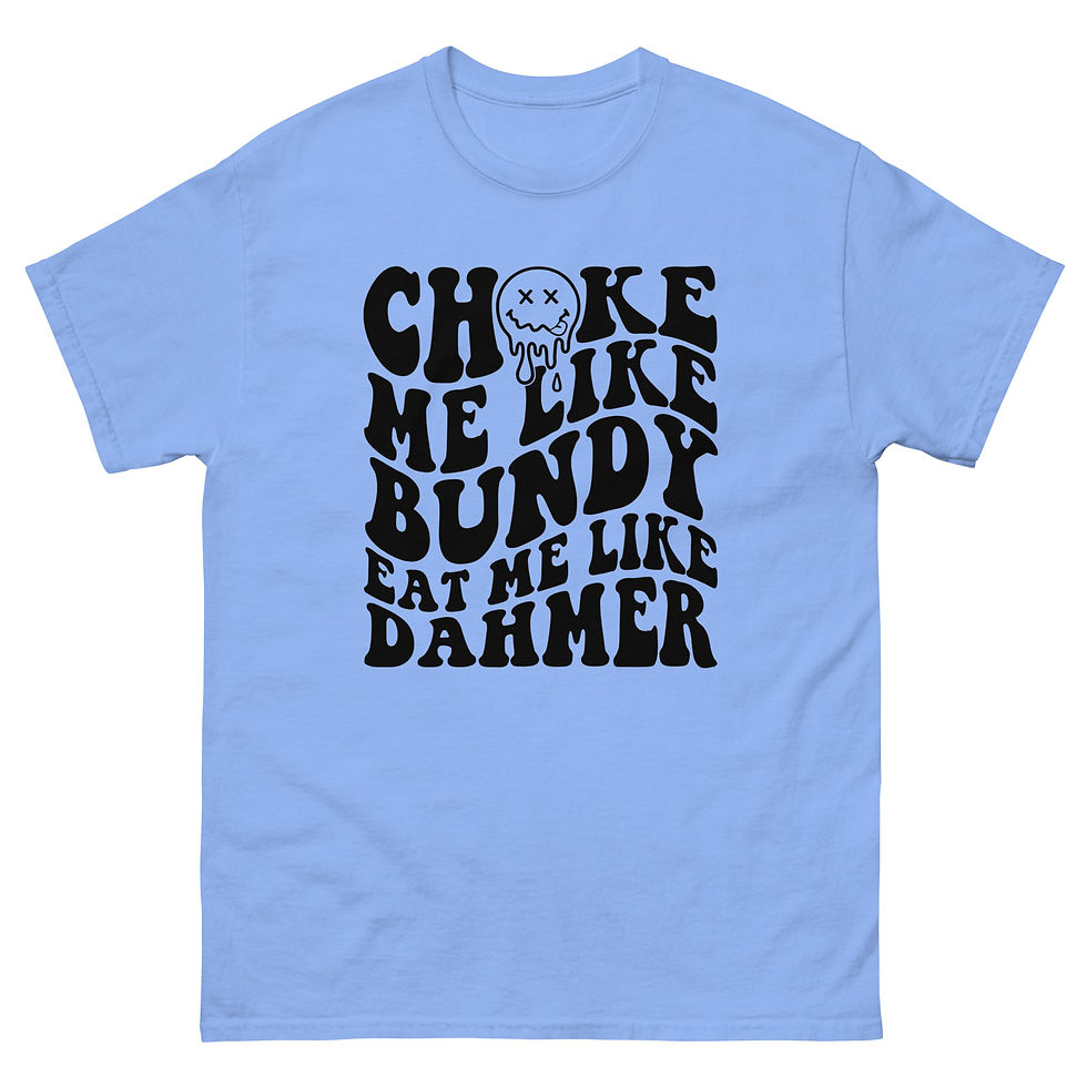 Thumbnail: Choke me - Unisex T-Shirt (Classic)