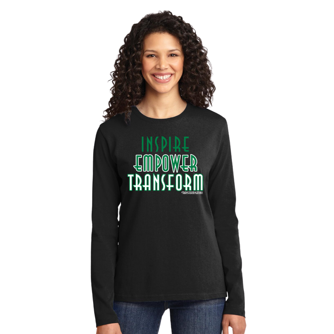 Inspire. Empower. Transform. Long Sleeve