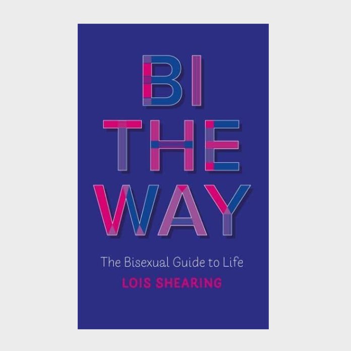 Book cover of Bi The Way by Lois Shearing