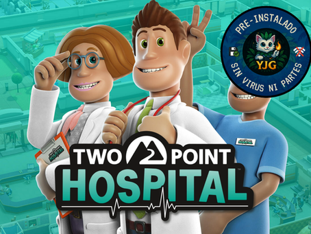 Descargar Two Point Hospital en Español Gratis para PC Sin Virus | Versión 1.29.52