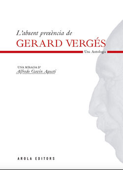 L'absent presència de Gerard Vergés