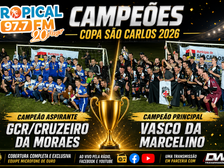 GCR/Cruzeiro da Moraes e Vasco da Marcelino são campeões da Copa São Carlos 2026