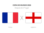 Duelo deste sábado vale o 3º lugar da Copa do Mundo 2026