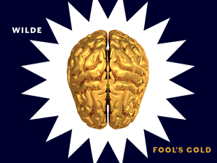 WILDE PRÄSENTIERT «FOOL’S GOLD» IM ATLANTIS