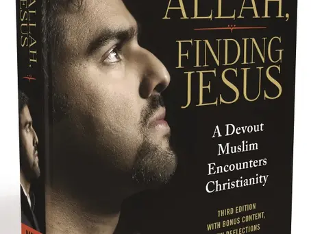 'Seeking Allah, Finding Jesus', a Review