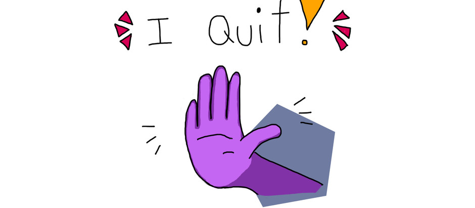 I Quit Pt. Two
