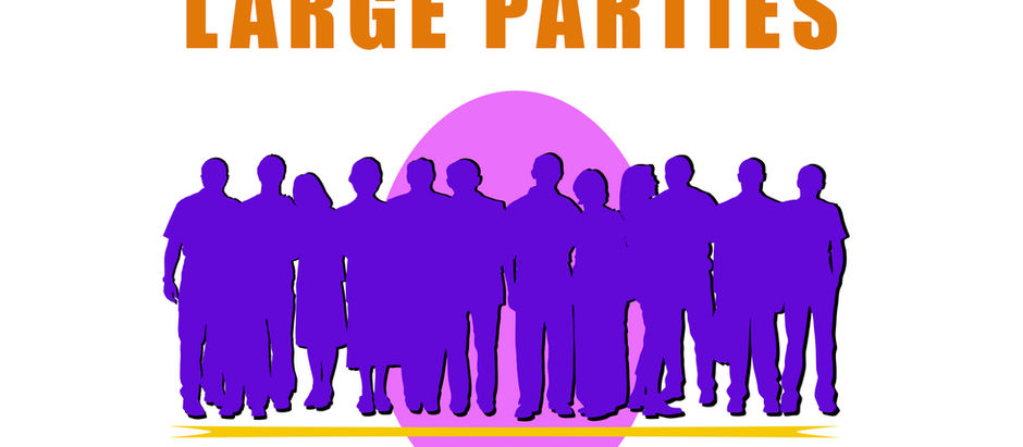 Large Parties