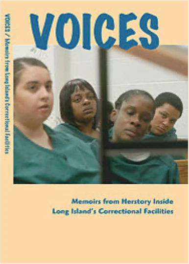 VOICES: Memoirs from Long Island’s Correctional Facilities
