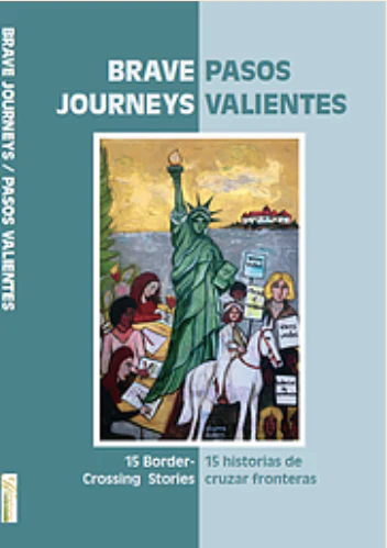 Brave Journeys/Pasos valientes