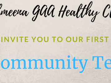 Kilmeena GAA Club invite you to our Community Tea event