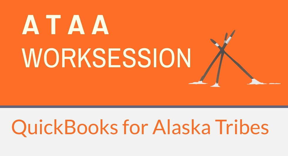 QuickBooks for Alaska Tribes Work Session