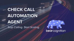 Long-exposure shot of trucks on a highway at night, light trails showing nonstop motion. Check Call Automation Agent. Stop Calling. Start Scaling. Bear Cognition logo. 