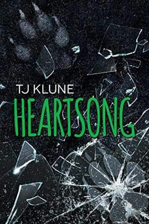 Book Review: Heartsong by T.J. Klune
