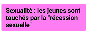 Le jeu du Seks_article recession sexuelle chez les jeunes_jeu de cartes sexuel couple et coup d'un soir hétéro et LGBTQIA