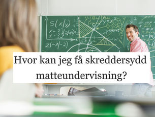 Personlig en-til-en undervisning i matematikk! 📘