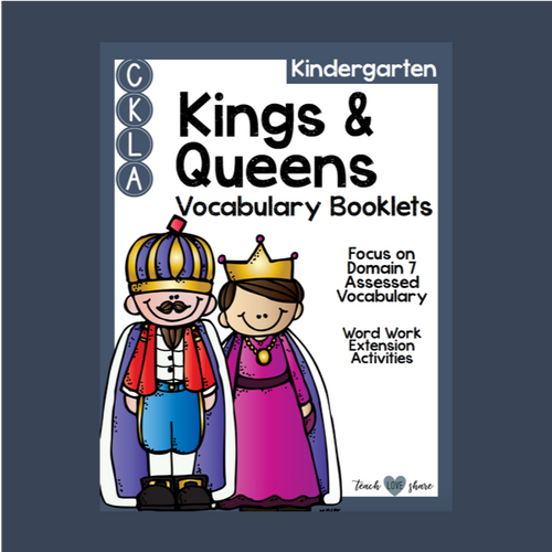 CKLA KG DOMAIN 7 KINGS AND QUEENS VOCABULARY ASSESSMENT BOOKLET