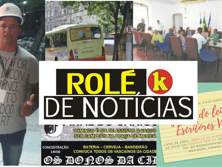 Rolé de Notícias: Morte estúpida no Gradim, vascaínos em Maricá e muito mais