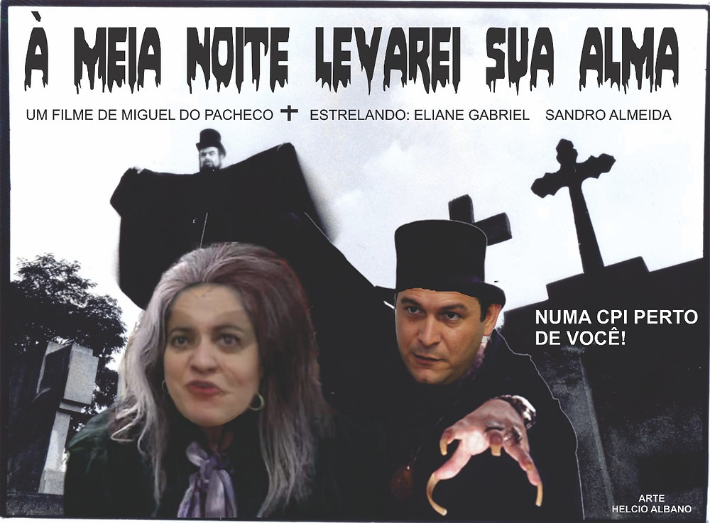 Cartaz do "filme" sobre a CPI instalada e depois desinstalada na Câmara durante o governo Nanci/Arte: Helcio Albano, inspirado em película de José Mujica Martins, o Zé do Caixão