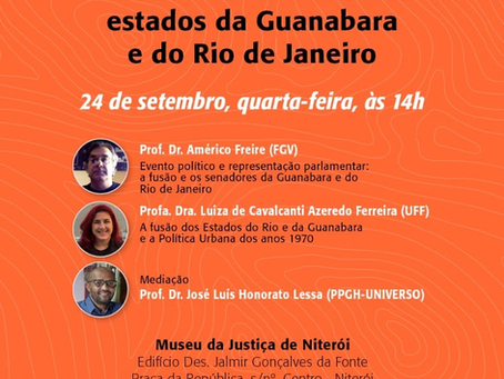 50 anos da fusão entre Guanabara e Rio em debate na Universo