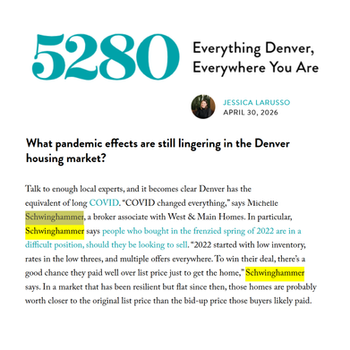 5280 Magazine – May 1, 2026. Contributor: Michelle Schwinghammer, What pandemic effects are still lingering in the Denver housing market