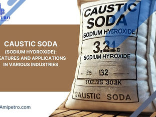 苛性钠(氢氧化钠):特点及在各行业中的应用Amipetro 产品