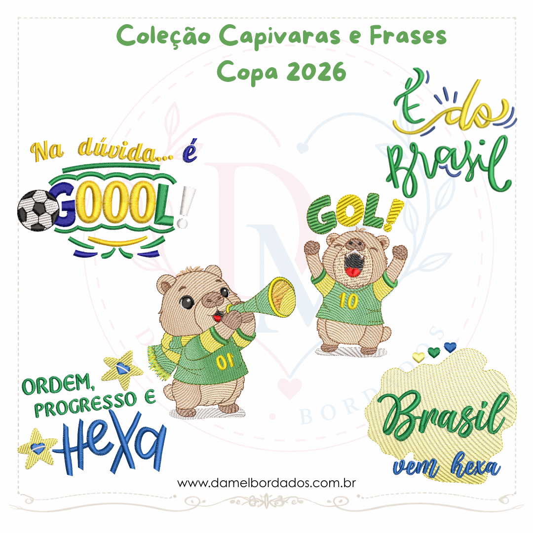 Coleção de matrizes de bordado copa 2026 de capivaras comemorando gol e frases de exaltação a Copa pontos leves