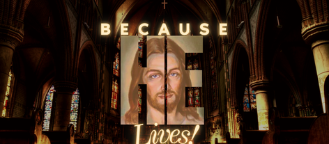 Because He lives