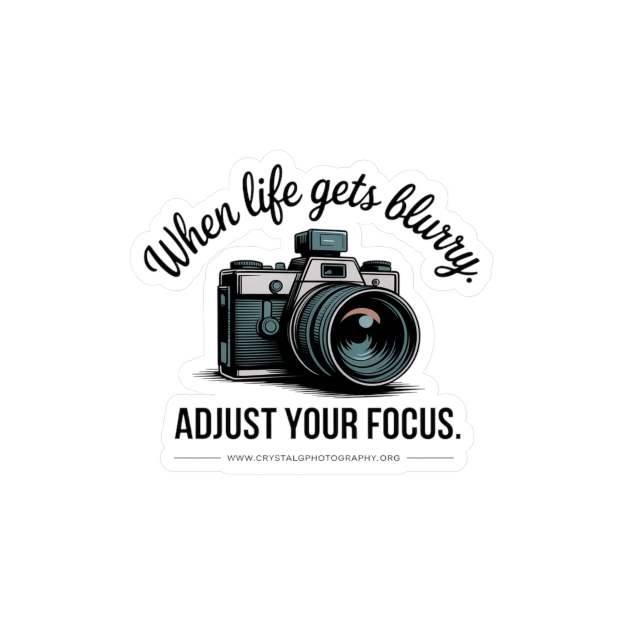 Photography Inspirational Vinyl Kiss-Cut Stickers - ‘Adjust Your Focus’